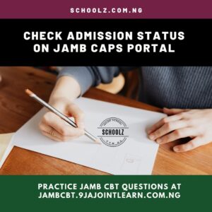 Check Admission Status On JAMB CAPS Portal