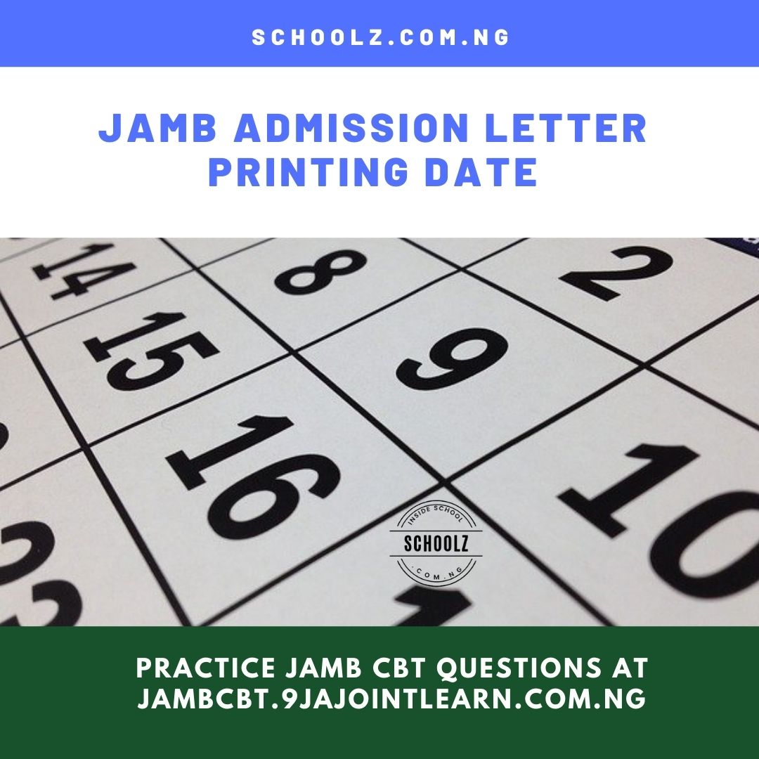 Jamb Admission Letter Printing Date 2021
