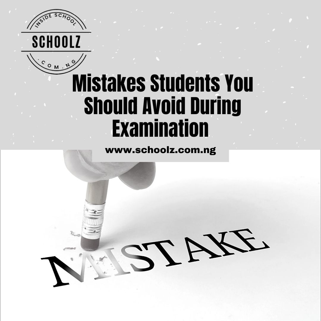 Mistakes Students Should Avoid During Examination 2021
