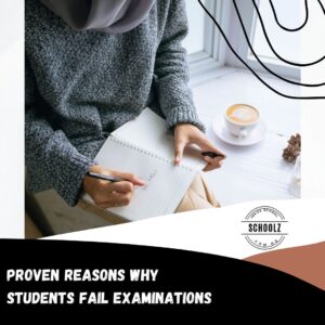 Proven Reasons Why Students Fail Examinations