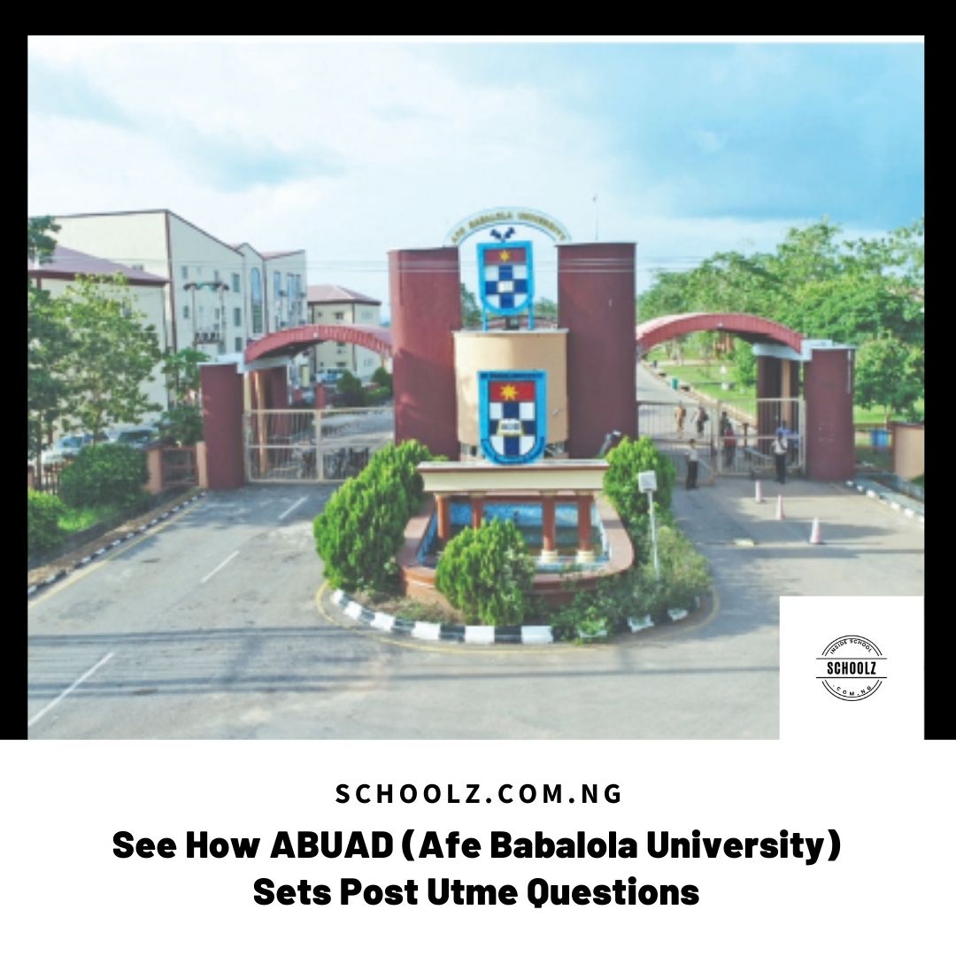 See How ABUAD Sets Post Utme Questions 2021 Exposed