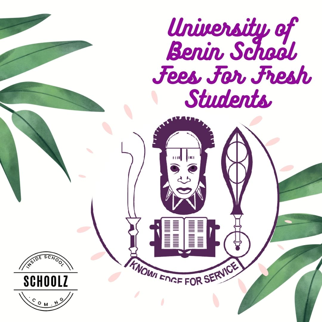 Uniben School Fees For New Students 2021