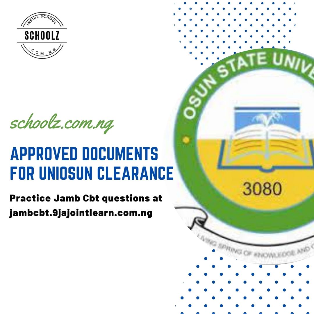 Approved Documents For UNIOSUN Clearance 2021